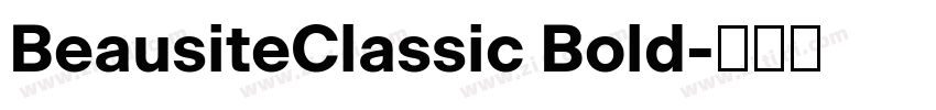 BeausiteClassic Bold字体转换 BeausiteClassic Bold字体转换
